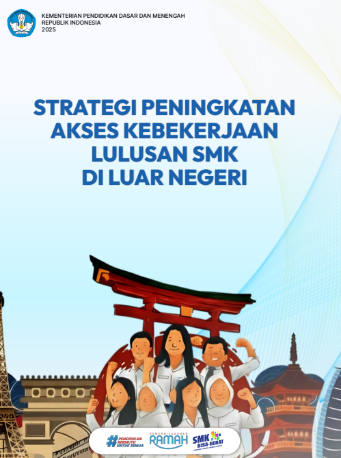 Strategi Peningkatan Akses Kebekerjaan Lulusan SMK di Luar Negeri